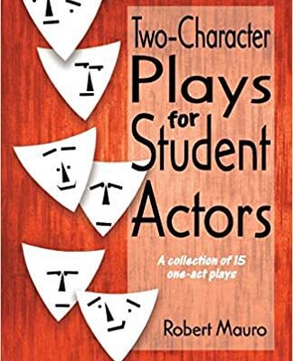 خرید و دانلود نسخه کامل کتاب Two-Character Plays for Student Actors: A Collection of 15 One-Act Plays – Scanned Pdf with Ocr +