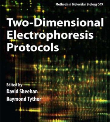 خرید و دانلود نسخه کامل کتاب Two-Dimensional Electrophoresis Protocols