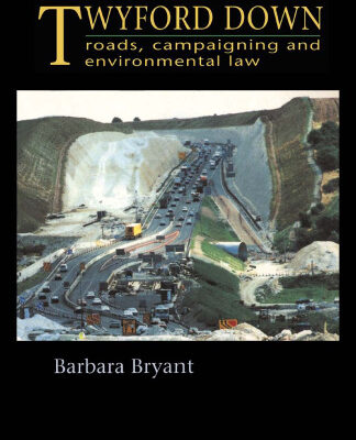 خرید و دانلود نسخه کامل کتاب Twyford Down: roads, campaigning and environmental law