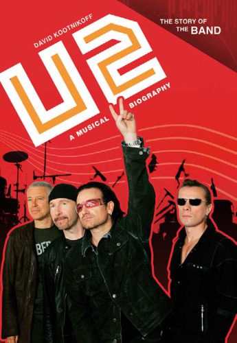 خرید و دانلود نسخه کامل کتاب U2: A Musical Biography (The Story of the Band)_68e4489f8ad50.jpeg خرید و دانلود نسخه کامل کتاب U2: A Musical Biography (The Story of the Band)