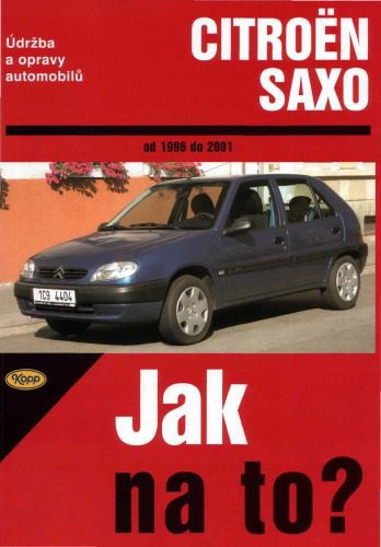 خرید و دانلود نسخه کامل کتاب Udrzba a opravy automobilu Citroen Saxo od 1996 do 2001 : zazehove motory … : vznetove motory …_68fcdebed5163.jpeg خرید و دانلود نسخه کامل کتاب Udrzba a opravy automobilu Citroen Saxo od 1996 do 2001 : zazehove motory … : vznetove motory …