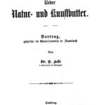 خرید و دانلود نسخه کامل کتاب Ueber Natur- und Kunstbutter. Vortrag, gehalten im Gewerbeverein in Feuerbach