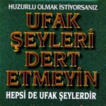 خرید و دانلود نسخه کامل کتاب Ufak Şeyleri Dert Etmeyin