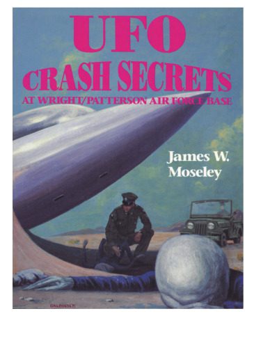 خرید و دانلود نسخه کامل کتاب UFO Crash Secrets at Wright Patterson Air Force Base_68fa159a9f936.jpeg خرید و دانلود نسخه کامل کتاب UFO Crash Secrets at Wright Patterson Air Force Base
