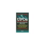 خرید و دانلود نسخه کامل کتاب Ufos, die unerwünschte Wahrheit -Alarmierte Militärs, uninteressierte Wissenschaftler und die andere Wirklichkeit der fremden Besucher
