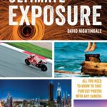 خرید و دانلود نسخه کامل کتاب Ultimate Exposure: All You Need to Know to Take Perfect Photos with any Camera