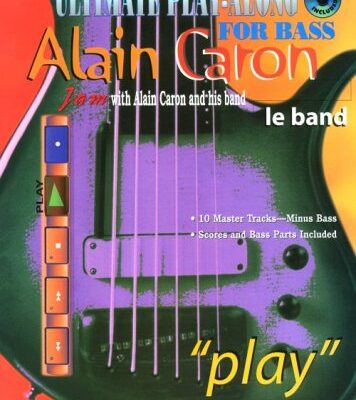 خرید و دانلود نسخه کامل کتاب Ultimate Play-Along for Bass: Jam With Alain Caron and His Band/”Play”