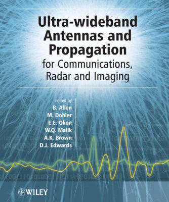 خرید و دانلود نسخه کامل کتاب Ultra Wideband Antennas and Propagation for Communications, Radar and Imaging