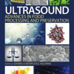 خرید و دانلود نسخه کامل کتاب Ultrasound: Advances in Food Processing and Preservation