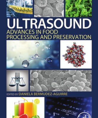 خرید و دانلود نسخه کامل کتاب Ultrasound: Advances in Food Processing and Preservation