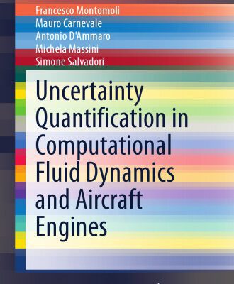 خرید و دانلود نسخه کامل کتاب Uncertainty Quantification in Computational Fluid Dynamics and Aircraft Engines