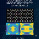 خرید و دانلود نسخه کامل کتاب Uncertainty Quantification of Stochastic Defects in Materials