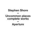 خرید و دانلود نسخه کامل کتاب Uncommon Places: The Complete Works