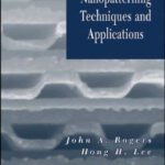 خرید و دانلود نسخه کامل کتاب Unconventional Nanopatterning Techniques and Applications