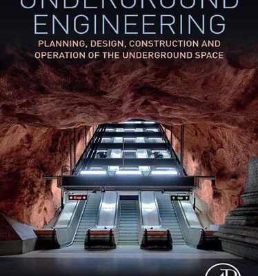 خرید و دانلود نسخه کامل کتاب Underground engineering : planning, design, construction and operation of the underground space