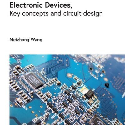 خرید و دانلود نسخه کامل کتاب Understandable Electronic Devices: Key concepts and circuit design