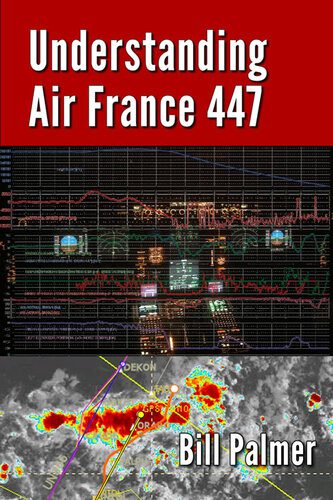 خرید و دانلود نسخه کامل کتاب Understanding Air France 447_68f9ed7aa8899.jpeg خرید و دانلود نسخه کامل کتاب Understanding Air France 447