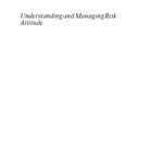 خرید و دانلود نسخه کامل کتاب Understanding And Managing Risk Attitude