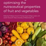 خرید و دانلود نسخه کامل کتاب Understanding and optimising the nutraceutical properties of fruit and vegetables