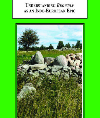 خرید و دانلود نسخه کامل کتاب Understanding Beowulf As an Indo-European Epic: A Study in Comparative Mythology