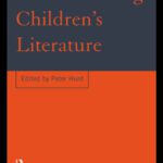 خرید و دانلود نسخه کامل کتاب Understanding Children’s Literature, First Edition