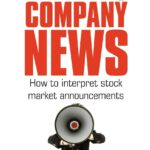 خرید و دانلود نسخه کامل کتاب Understanding Company News: How to interpret stock market announcements