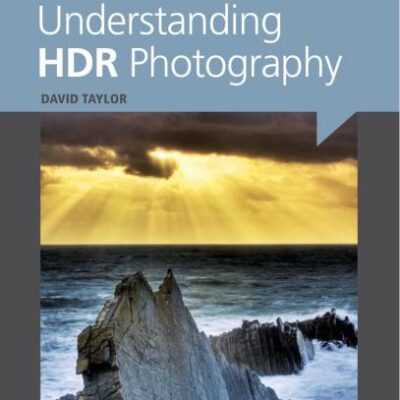 خرید و دانلود نسخه کامل کتاب Understanding HDR Photography – The Expanded Guide