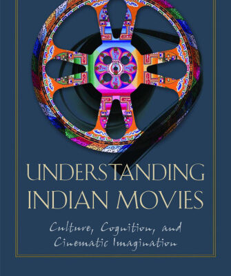 خرید و دانلود نسخه کامل کتاب Understanding Indian Movies: Culture, Cognition, and Cinematic Imagination (Cognitive Approaches to Literature and Culture Series)