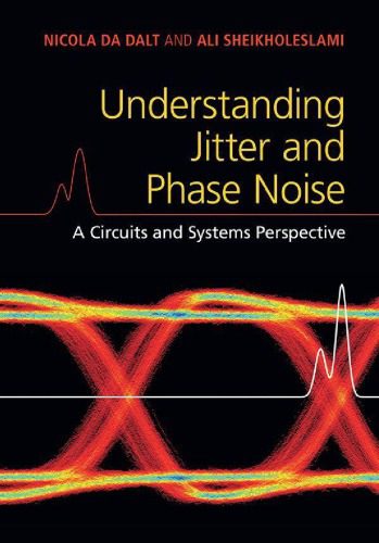 خرید و دانلود نسخه کامل کتاب Understanding Jitter and Phase Noise: A Circuits and Systems Perspective_68ff541331be5.jpeg خرید و دانلود نسخه کامل کتاب Understanding Jitter and Phase Noise: A Circuits and Systems Perspective