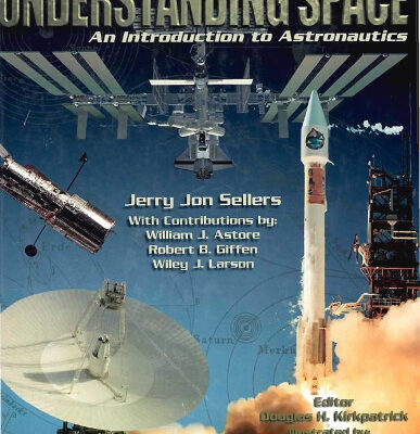 خرید و دانلود نسخه کامل کتاب Understanding Space : An Introduction to Astronautics 2nd Ed.