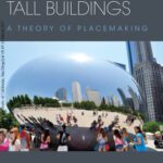 خرید و دانلود نسخه کامل کتاب Understanding Tall Buildings: A Theory of Placemaking