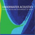 خرید و دانلود نسخه کامل کتاب Underwater Acoustics: Analysis, Design and Performance of Sonar