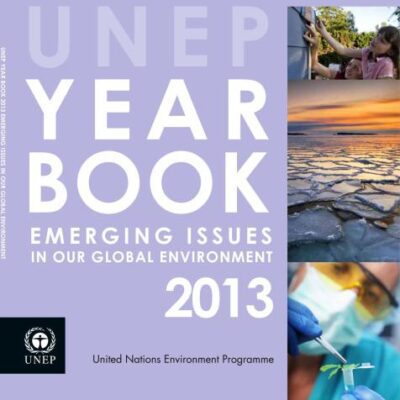 خرید و دانلود نسخه کامل کتاب UNEP Year Book 2013: Emerging issues in our global environment