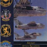 خرید و دانلود نسخه کامل کتاب United States Naval Aviation Patches Volume II: Aircraft, Attack Squadrons, Helicopter Squadrons