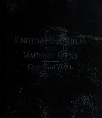 خرید و دانلود نسخه کامل کتاب United States Rifles and Machine Guns