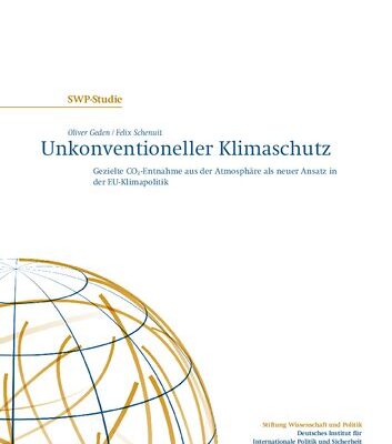 خرید و دانلود نسخه کامل کتاب Unkonventioneller Klimaschutz : Gezielte CO2-Entnahme aus der Atmosphäre als neuer Ansatz in der EU-Klimapolitik