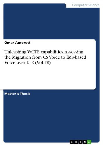 خرید و دانلود نسخه کامل کتاب Unleashing VoLTE Capabilities. Assessing the Migration from CS Voice to IMS-Based Voice Over LTE (VoLTW)_68f71317e1df6.jpeg خرید و دانلود نسخه کامل کتاب Unleashing VoLTE Capabilities. Assessing the Migration from CS Voice to IMS-Based Voice Over LTE (VoLTW)