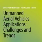 خرید و دانلود نسخه کامل کتاب Unmanned Aerial Vehicles Applications: Challenges and Trends