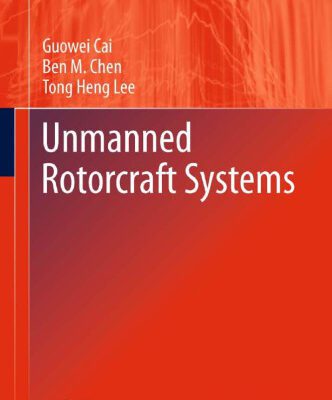 خرید و دانلود نسخه کامل کتاب Unmanned Rotorcraft Systems