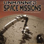 خرید و دانلود نسخه کامل کتاب Unmanned Space Missions (An Explorer’s Guide to the Universe)