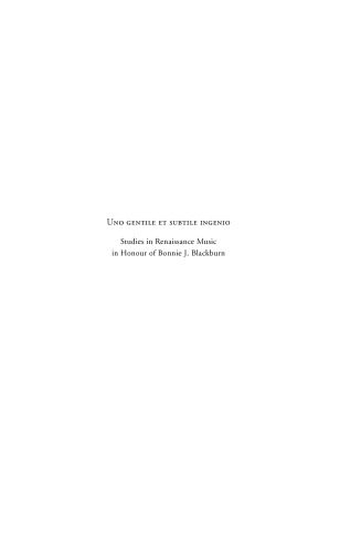 خرید و دانلود نسخه کامل کتاب Uno gentile et subtile ingenio: Studies in Renaissance Music in Honour of Bonnie J. Blackburn_68df1334ecbcf.jpeg خرید و دانلود نسخه کامل کتاب Uno gentile et subtile ingenio: Studies in Renaissance Music in Honour of Bonnie J. Blackburn