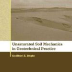 خرید و دانلود نسخه کامل کتاب Unsaturated Soil Mechanics in Geotechnical Practice