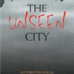 خرید و دانلود نسخه کامل کتاب Unseen City: Anthropological Perspectives on Port Moresby, Papua New Guinea