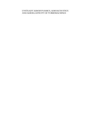خرید و دانلود نسخه کامل کتاب Unsteady aerodynamics, aeroacoustics and aeroelasticity of turbomachines