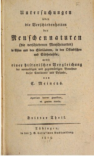 خرید و دانلود نسخه کامل کتاب Untersuchungen über die Verschiedenheiten der Menschennaturen (die verschiedenen Menschenarten) in Asien und den Südländern, in den Ostindischen und Südsee-Inseln_68e23a0f1b732.jpeg خرید و دانلود نسخه کامل کتاب Untersuchungen über die Verschiedenheiten der Menschennaturen (die verschiedenen Menschenarten) in Asien und den Südländern, in den Ostindischen und Südsee-Inseln