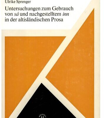 خرید و دانلود نسخه کامل کتاب Untersuchungen zum Gebrauch von “sá” und nachgestelltem “inn” in der altisländischen Prosa