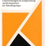 خرید و دانلود نسخه کامل کتاب Untersuchungen zur Zeitgestaltung und Komposition der Íslendingasögur: Analysen ausgewählter Texte