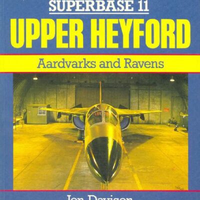 خرید و دانلود نسخه کامل کتاب Upper Heyford: Aardvarks and Ravens
