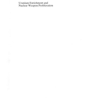 خرید و دانلود نسخه کامل کتاب Uranium Enrichment and Nuclear Weapon Proliferation