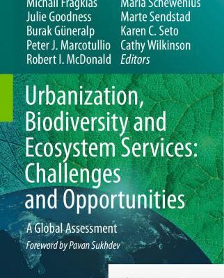 خرید و دانلود نسخه کامل کتاب Urbanization, Biodiversity and Ecosystem Services: Challenges and Opportunities